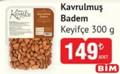 KEYİFÇE KAVRULMUŞ BADEM 300 G KEYİFÇE KAVRULMUŞ BADEM 300 G